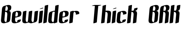 Bewilder Thick BRK