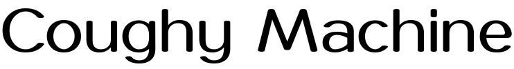 Coughy Machine