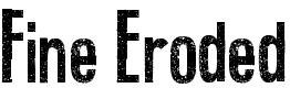 Fine Eroded