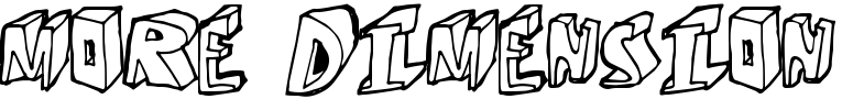 More Dimension